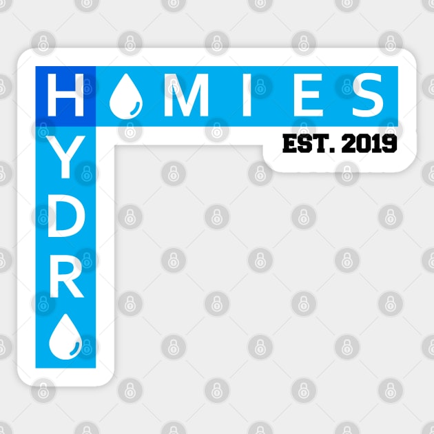 Hydro Homies EST. 2019 Sticker by felixbunny